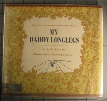 Hardcover My Daddy Longlegs (Let's Read-And-Find-Out Science) Book