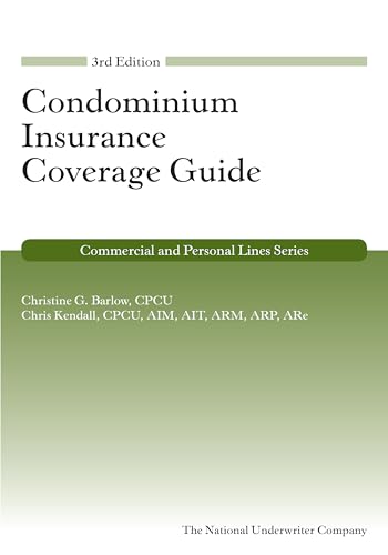 Condominium Insurance Coverage Guide, 3rd Edition