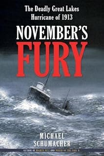November's Fury: The Deadly Great Lakes Hurricane of 1913