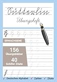 Sütterlin Übungsheft: Der Schreib und Lesekurs für altdeutsche Schrift mit Friedrich Schiller Zitate zum nachschreiben.
