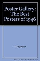 Poster gallery;: The best posters of 1946 B0007E7WQE Book Cover