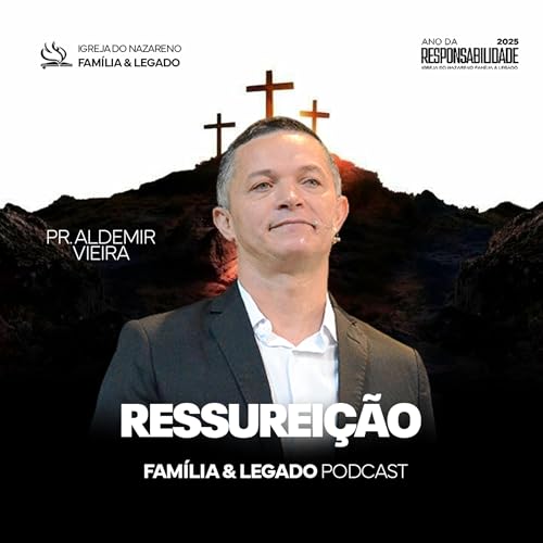 Ressurei&ccedil;&atilde;o - Pr. Aldemir Vieira | S&eacute;tima das 7 Palavras da Cruz