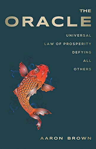The Oracle: Universal Law of Prosperity Defying