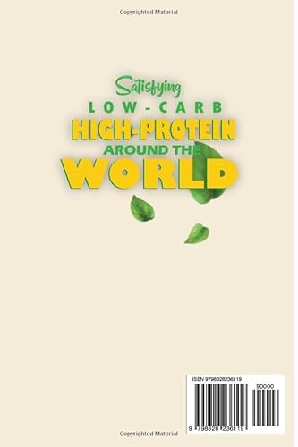 Satisfying Low-Carb High-Protein Around the World: Wellness Healthy Meals Ideas With Beautiful Image
