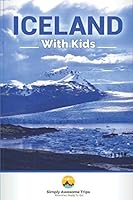 Iceland With Kids 1793442320 Book Cover