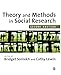 Theory and Methods in Social Research