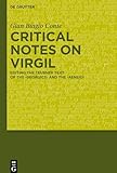 Critical Notes on Virgil: Editing the Teubner Text of the Georgics and the Aeneid