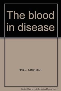 Hardcover The Blood in Disease Book