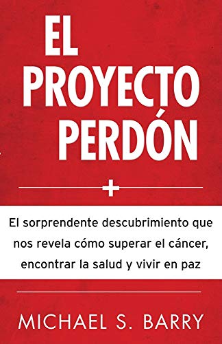 El proyecto perdon/ The Forgiveness Project: El sorprendente descubrimiento que