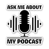 Hadatka1921 Me About My Podcast Sticker, Vinyl Art Decal for Merchandise Accessories Decal Decor Gifts Idea for Adults Ladies Kids Teens, Size 4'