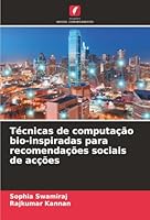 Técnicas de computação bio-inspiradas para recomendações sociais de acções (Portuguese Edition) 6206835782 Book Cover