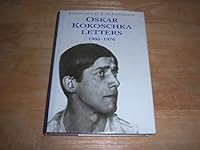 Oskar Kokoschka: Letters 1905-1976 0500015287 Book Cover