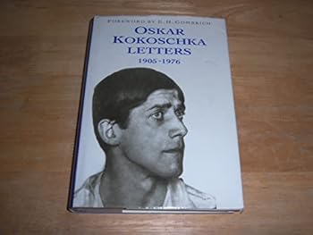 Hardcover Oskar Kokoschka: Letters 1905-1976 Book