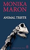 Animal triste: Roman - Monika Maron 