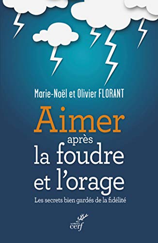 Télécharger Aimer après la foudre et l'orage (EPIPHANIE) Gratuit