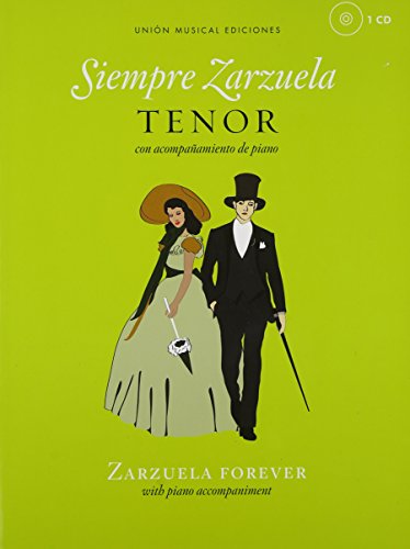 Siempre Zarzuela (Zarzuela Forever): Tenor