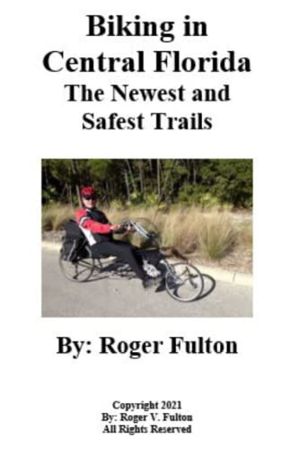 Biking in Central Florida: The Newest and Safest Trails