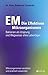 Produktbild EM - Die Effektiven Mikroorganismen: Bakterien als Ursprung und Wegweiser alles Lebendigen