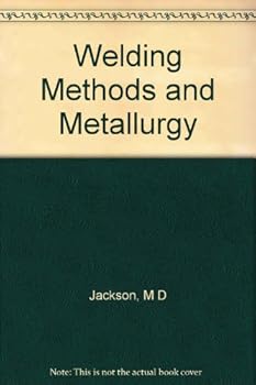 Hardcover Welding Methods and Metallurgy Book