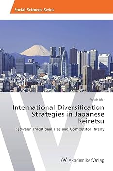 Paperback International Diversification Strategies in Japanese Keiretsu Book