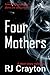 Four Mothers: A short story collection