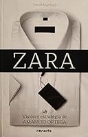 ZARA VISION Y ESTRATEGIA DE AMANCIO ORTEGA 9585750759 Book Cover