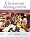 Classroom Management: Creating a Successful K-12 Learning Community, 7th Edition