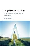 beswick horses  Cognitive Motivation: From Curiosity to Identity, Purpose and Meaning (English Edition)