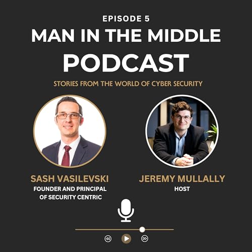 S02E05 - From IT to Strategy: Sash Vasilevski on Reframing Cybersecurity as a Business Enabler cover art
