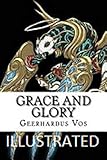 Grace and Glory Illustrated (English Edition)
