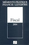  Pack fiscal 2004 (1 livre + 1 CD-Rom)