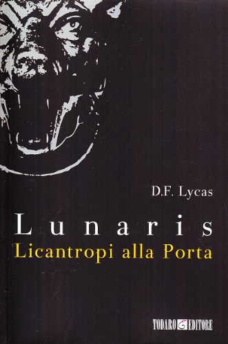Licantropi alla porta. Lunaris