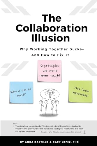 The Collaboration Illusion: Why Working Together Sucks and How to