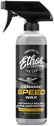 Ethos Ceramic Speed Wax - Ceramic Spray Coating Car Wax Polish Spray Hydrophobic Top Coat Polish Formulated With Reactive Sio2 Copolymers - 16 Fl Oz.