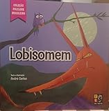 Folclore Brasileiro - Lobisomem