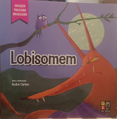 Folclore Brasileiro - Lobisomem