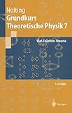  Grundkurs Theoretische Physik: Viel-Teilchen-Theorie (Springer-Lehrbuch)