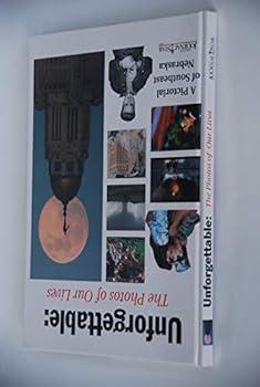 Hardcover Unforgettable: The photos of our lives, a pictorial of southeast Nebraska Book