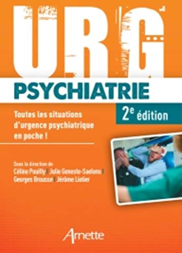 Télécharger Urg' Psychiatrie: Toutes les situations d'urgence psychiatrique en poche ! Gratuit