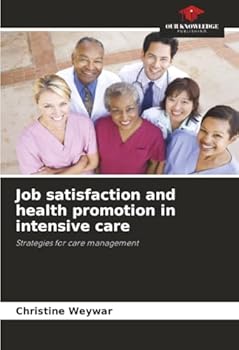 Job satisfaction and health promotion in intensive care