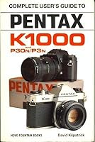 Pentax K1000, P30N/P3N and P30T 0863433308 Book Cover