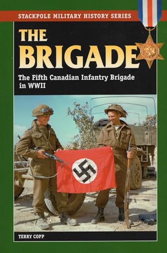 Brigade (Stackpole Military History Series)