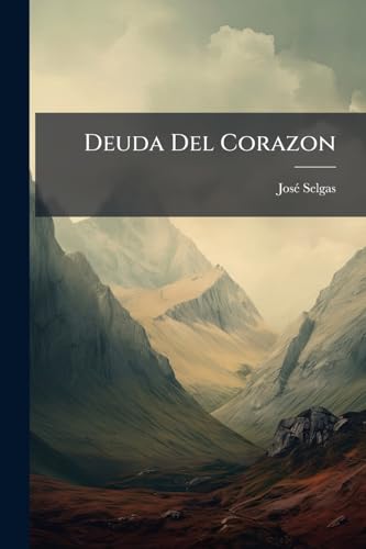Deuda Del Corazon: Novela Original (Spanish Edition)