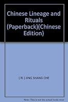 Chinese Lineage and Rituals (Paperback) 7806788522 Book Cover