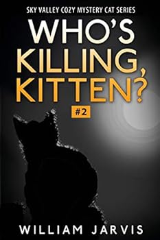 Paperback Who's Killing, Kitten?: Sky Valley Cozy Mystery Cat Series Book 2 Book