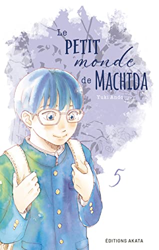 Le petit monde de Machida — Tome 5