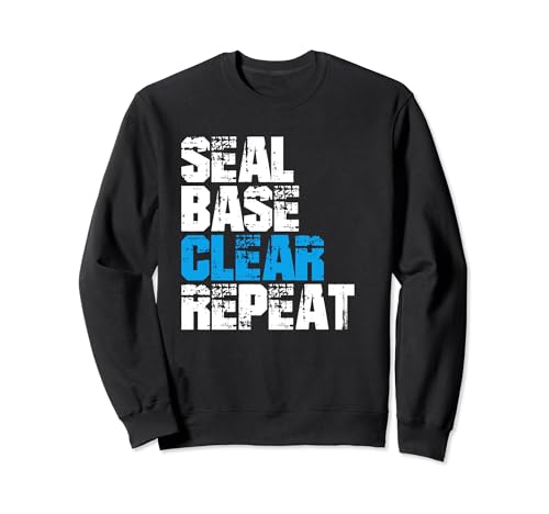 Seal Base Clear Repeat Car Painter Auto Detailer Sudadera