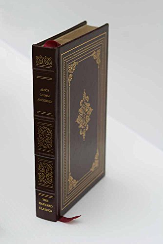 THE HARVARD CLASSICS-AESOP GRIMM ANDERSON B0026NT3SO Book Cover