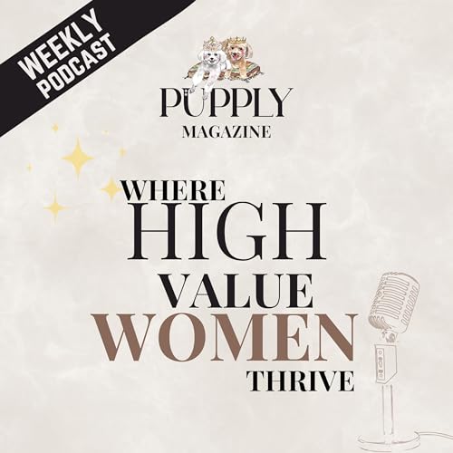Pupply Magazine : Lifestyle Guide for High Value Women Titelbild