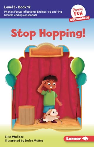 Stop Hopping!: Book 17 (Phonics Fun Decodables ― Level 3)
